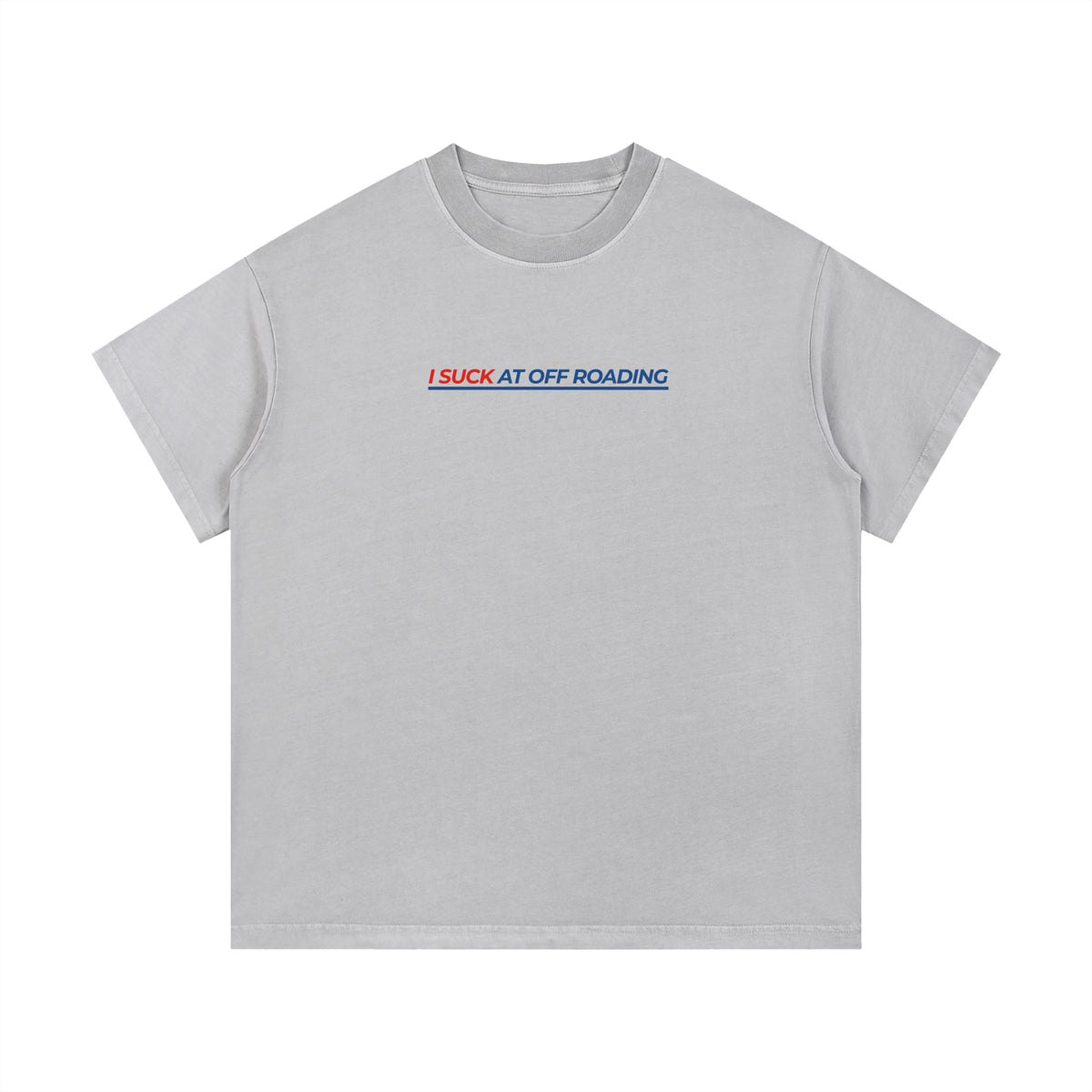 Vintage Wash "I Suck At Off Roading" T-Shirt