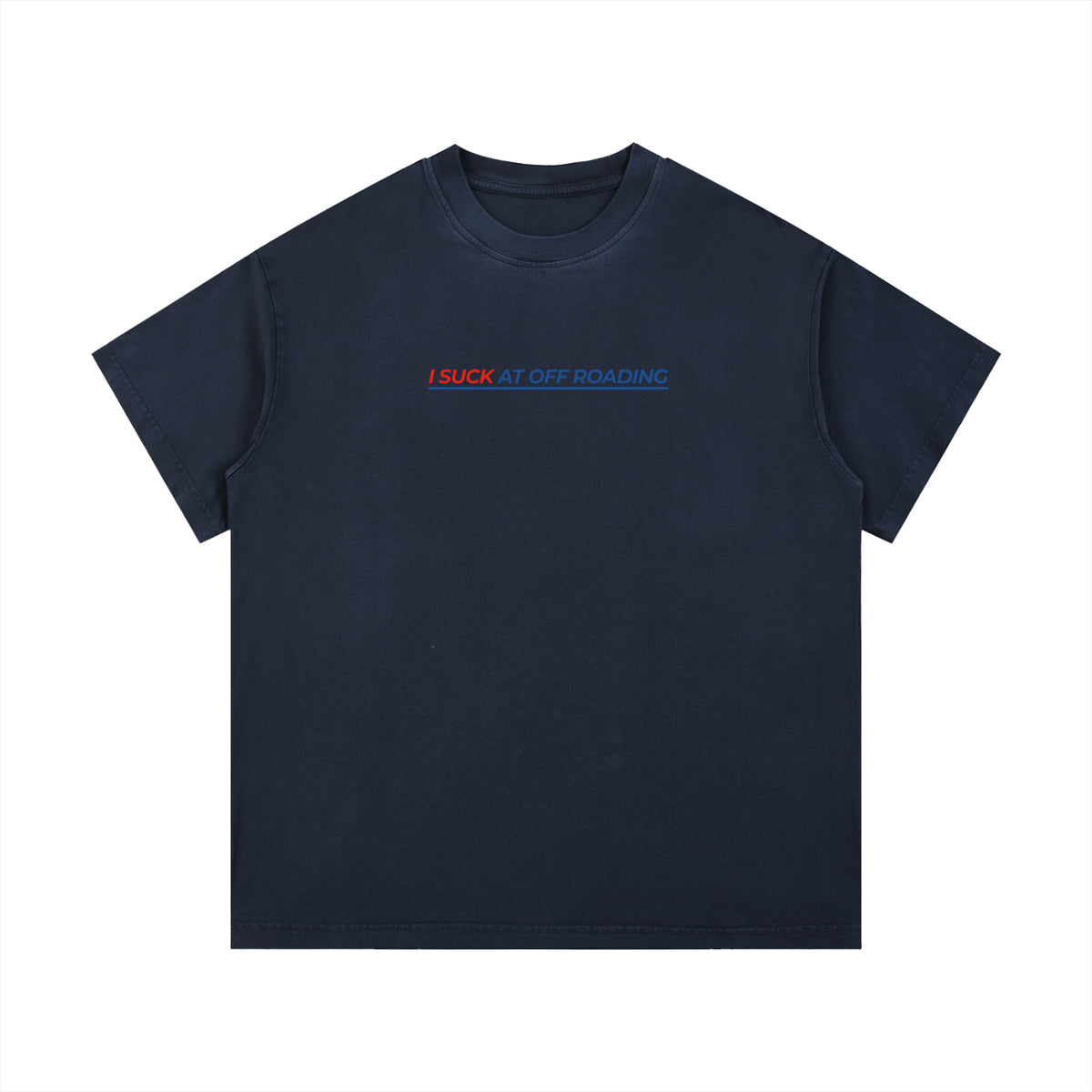 Vintage Wash "I Suck At Off Roading" T-Shirt